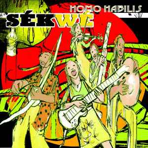 Sékwé – Homo Habilis