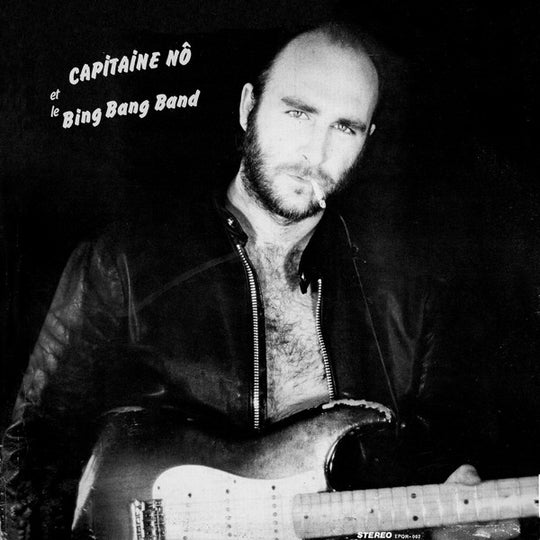 Capitaine Nô – Capitaine Nô Et Le Bing Bang Band