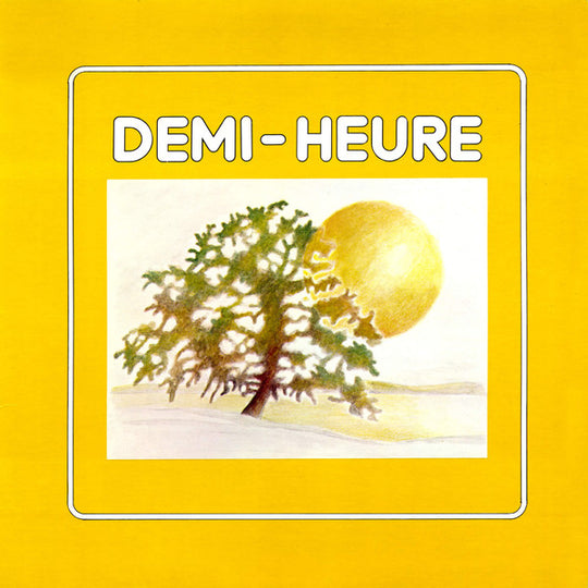 Demi-Heure – Demi-Heure