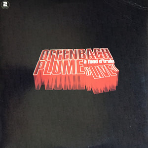 Offenbach / Plume – À Fond D'Train "Live"