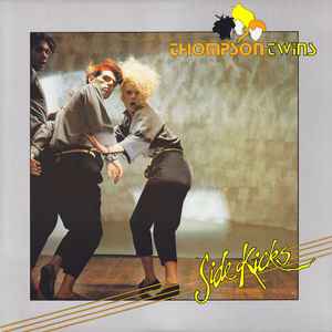 Thompson Twins – Side Kicks