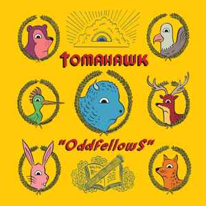 Tomahawk – Oddfellows
