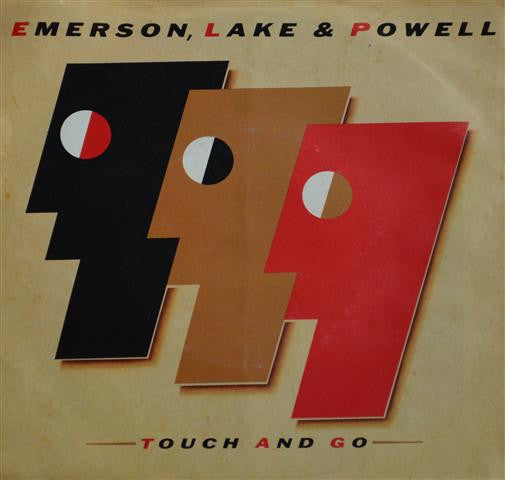 Emerson, Lake And Powell* – Touch & Go
