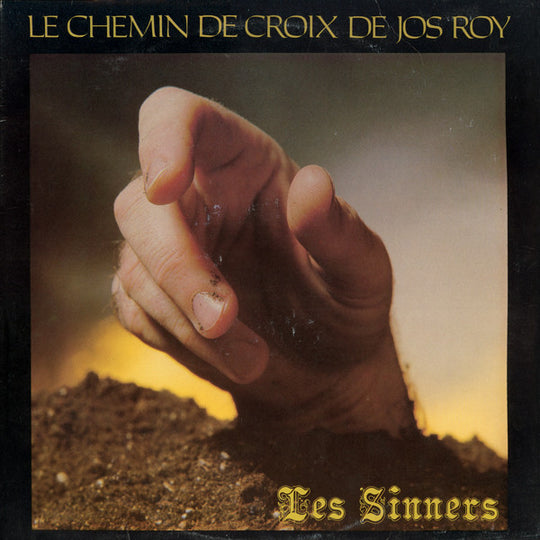 Les Sinners – Le Chemin De Croix De Jos Roy