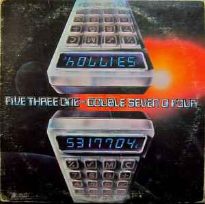 The Hollies – Five Three One - Double Seven O Four