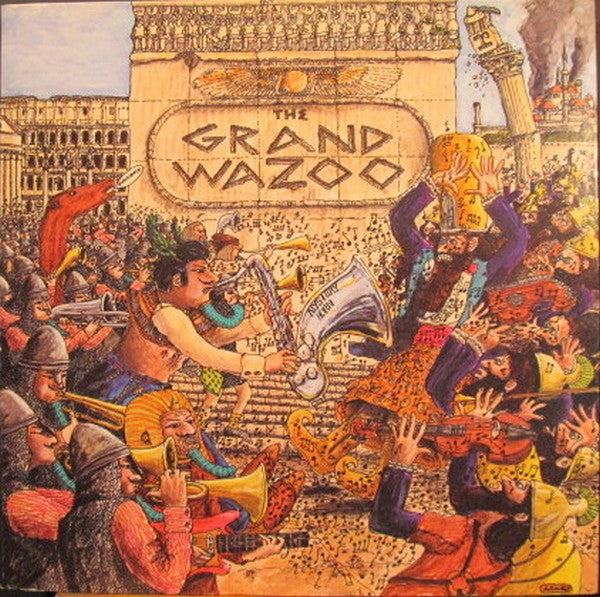 The Mothers – The Grand Wazoo