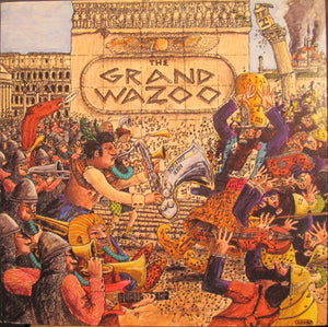 The Mothers – The Grand Wazoo