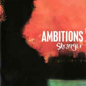 Ambitions – Stranger
