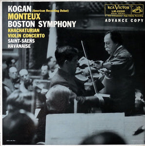 Kogan*, Monteux*, Boston Symphony* – Khachaturian* / Saint-Saens* – Violin Concerto / Havanaise