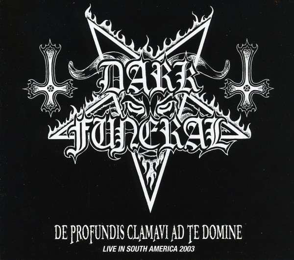Dark Funeral – De Profundis Clamavi Ad Te Domine