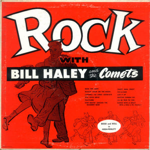 Bill Haley And The Comets* – Rock With Bill Haley And The Comets