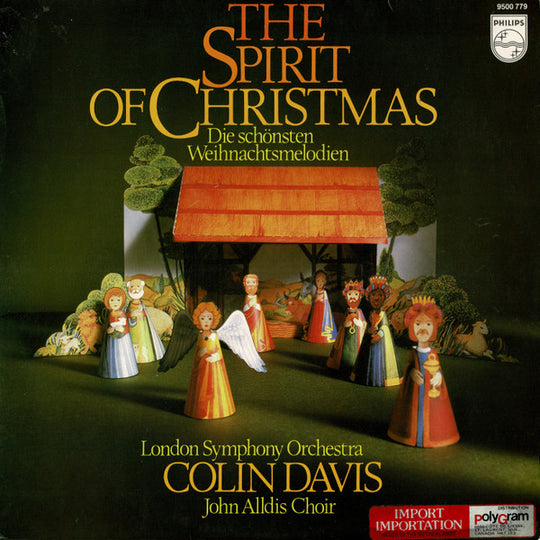 London Symphony Orchestra - Colin Davis* – The Spirit Of Christmas (Die Schönsten Weihnachtsmelodien)