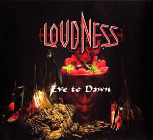 Loudness (5) – Eve To Dawn