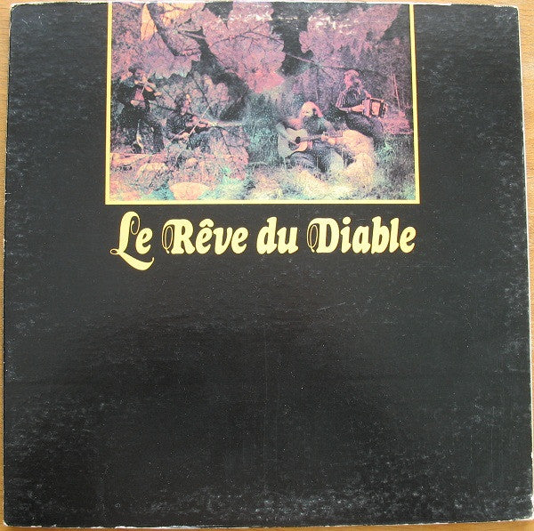 Le Rêve Du Diable – Le Rêve Du Diable