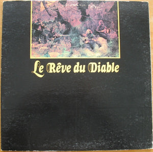 Le Rêve Du Diable – Le Rêve Du Diable