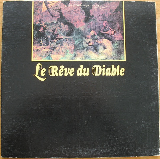 Le Rêve Du Diable – Le Rêve Du Diable