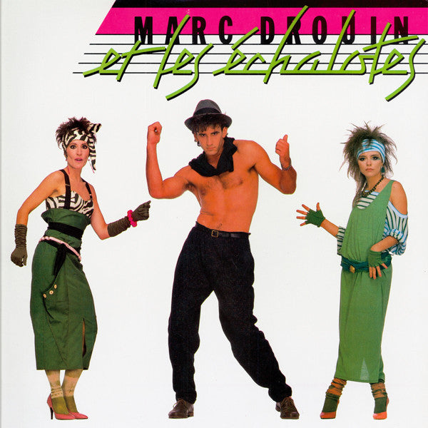 Marc Drouin Et Les Échalotes – Marc Drouin Et Les Échalotes