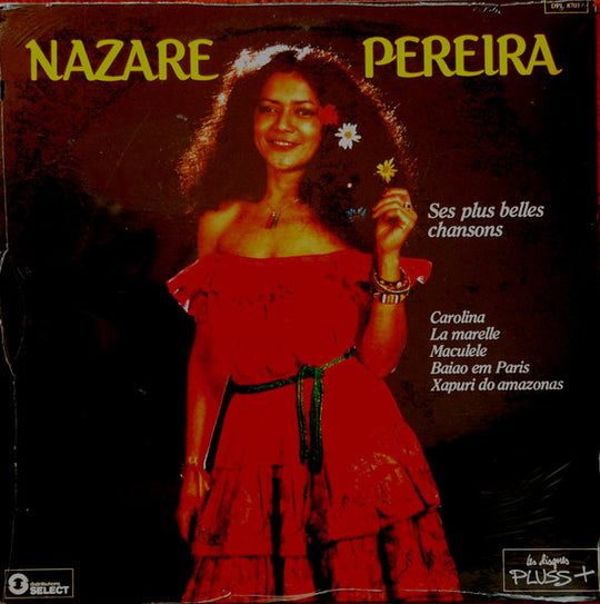 Nazare Pereira – Ses Plus Belles Chansons