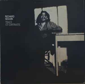 Richard Séguin – Trace Et Contraste