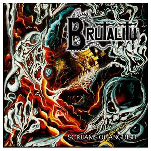 Brutality – Screams Of Anguish