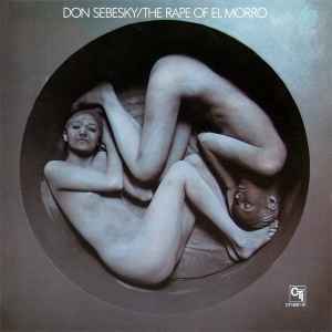 Don Sebesky – The Rape Of El Morro