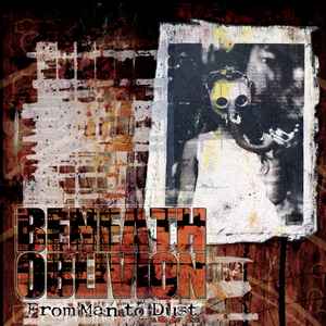 Beneath Oblivion – From Man To Dust
