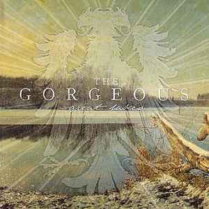 The Gorgeous (2) – Great Lakes