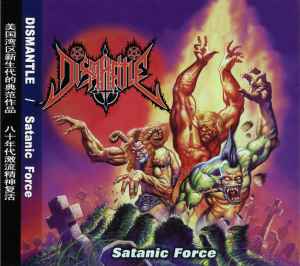Dismantle (2) – Satanic Force