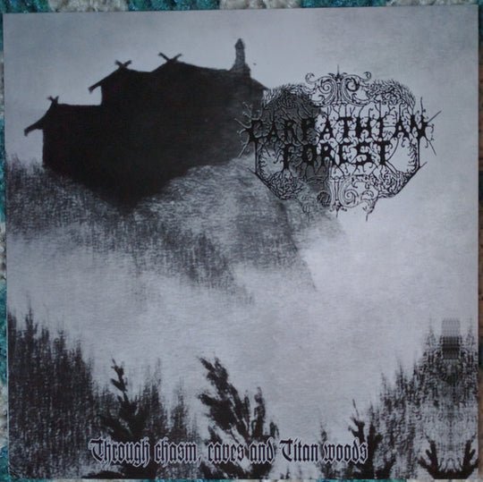 Carpathian Forest – Through Chasm, Caves And Titan Woods