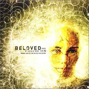 Beloved (US)* – Failure On
