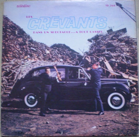 Les Crevants – Dans Un Spectacle... A Tout Casser Vol. 1