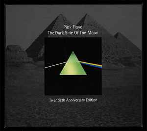 Pink Floyd – The Dark Side Of The Moon (Twentieth Anniversary Edition)