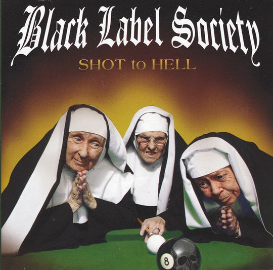 Black Label Society – Shot To Hell