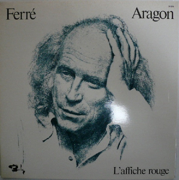 Ferré* / Aragon* – L'Affiche Rouge