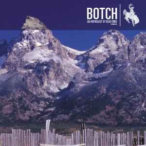 Botch – An Anthology Of Dead Ends