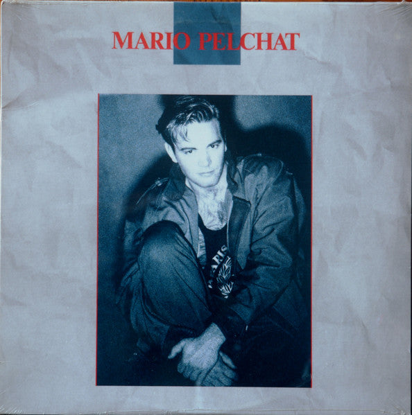 Mario Pelchat – Mario Pelchat
