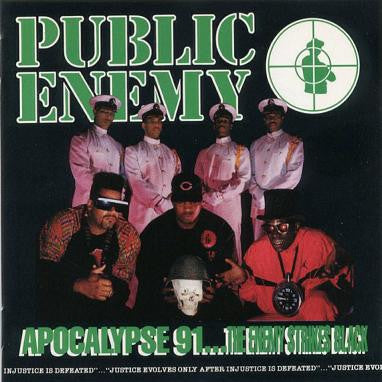 Public Enemy – Apocalypse 91... The Enemy Strikes Black