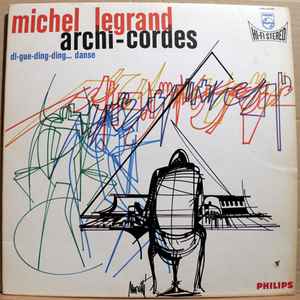 Michel Legrand – Archi-Cordes