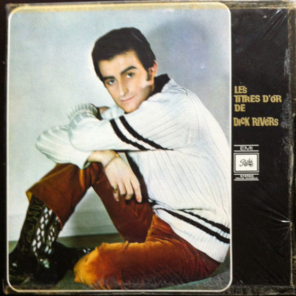 Dick Rivers – Les Titres D'or