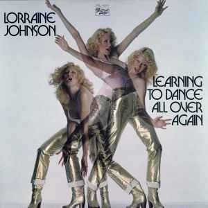 Lorraine Johnson – Learning To Dance All Over Again
