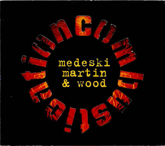 Medeski Martin & Wood – Combustication