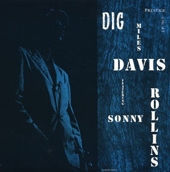 Miles Davis Featuring Sonny Rollins – Dig