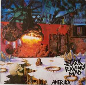 Stark Raving Mad – Amerika