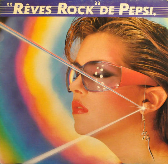 Various – «Rêves Rock» De Pepsi