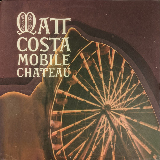 Matt Costa – Mobile Chateau