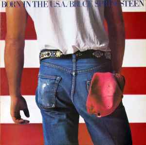 Bruce Springsteen – Born In The U.S.A.