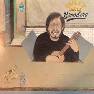 David Bromberg – Out Of The Blues: The Best Of David Bromberg
