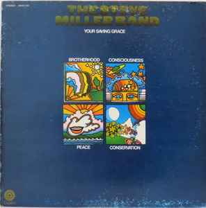 The Steve Miller Band* – Your Saving Grace