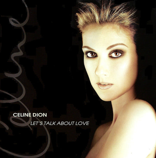 Celine Dion – Let's Talk About Love