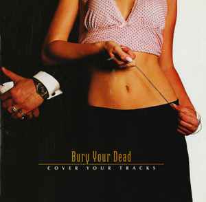 Bury Your Dead – Cover Your Tracks